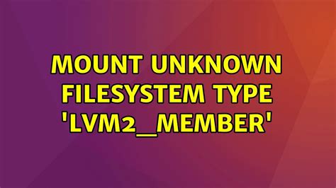 mount lvm2_member.